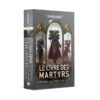 LE LIVRE DES MARTYRS (FRANCAIS) -Wargame Spirit Boutique le livre des martyrs francais