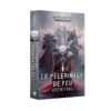 LE PÈLERINAGE DE FEU (FRANCAIS) -Wargame Spirit Boutique le pelerinage de feu francais