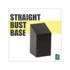 Straight Bust Base